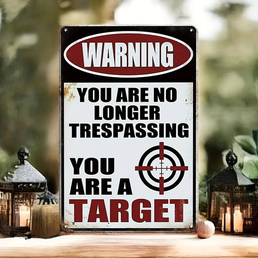 Blechschild WARNING - YOU ARE A TARGET 30 x 20 cm